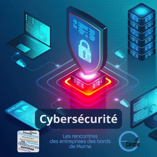 Les Matinales du Cercle - La Cybersécurité